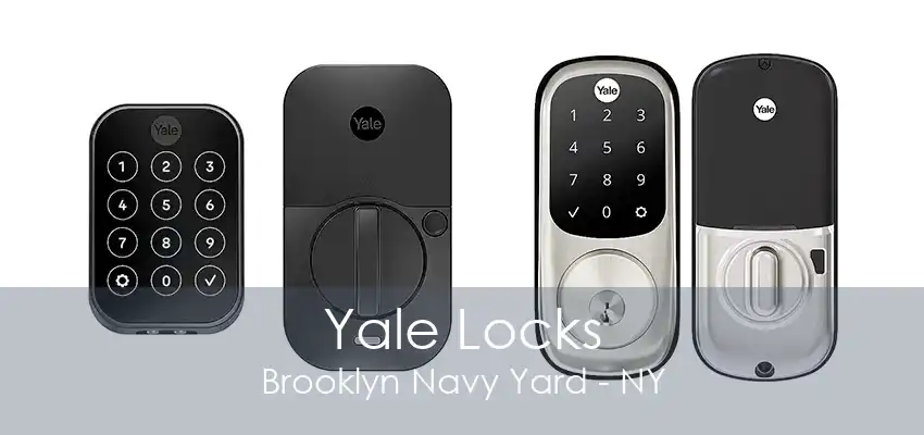 Yale Locks Brooklyn Navy Yard - NY